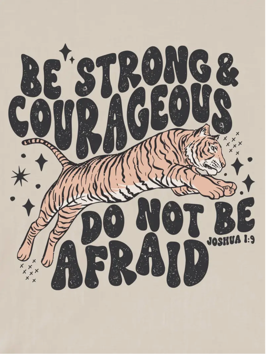 Be Strong & Courageous Shirt, Joshua 1:9 T-shirt