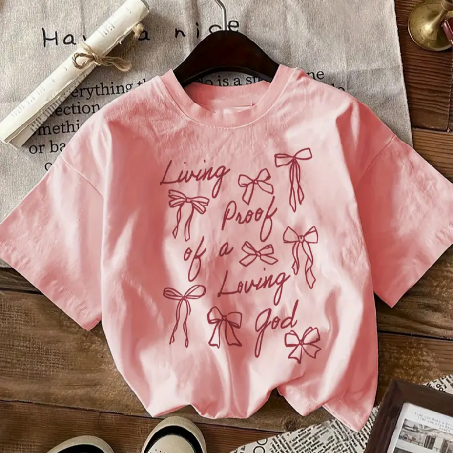 'Living Proof of a Loving God' Bow Print Design, t-shirt